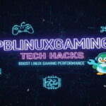 Tech Hacks PBLinuxGaming: Boost Linux Gaming Performance